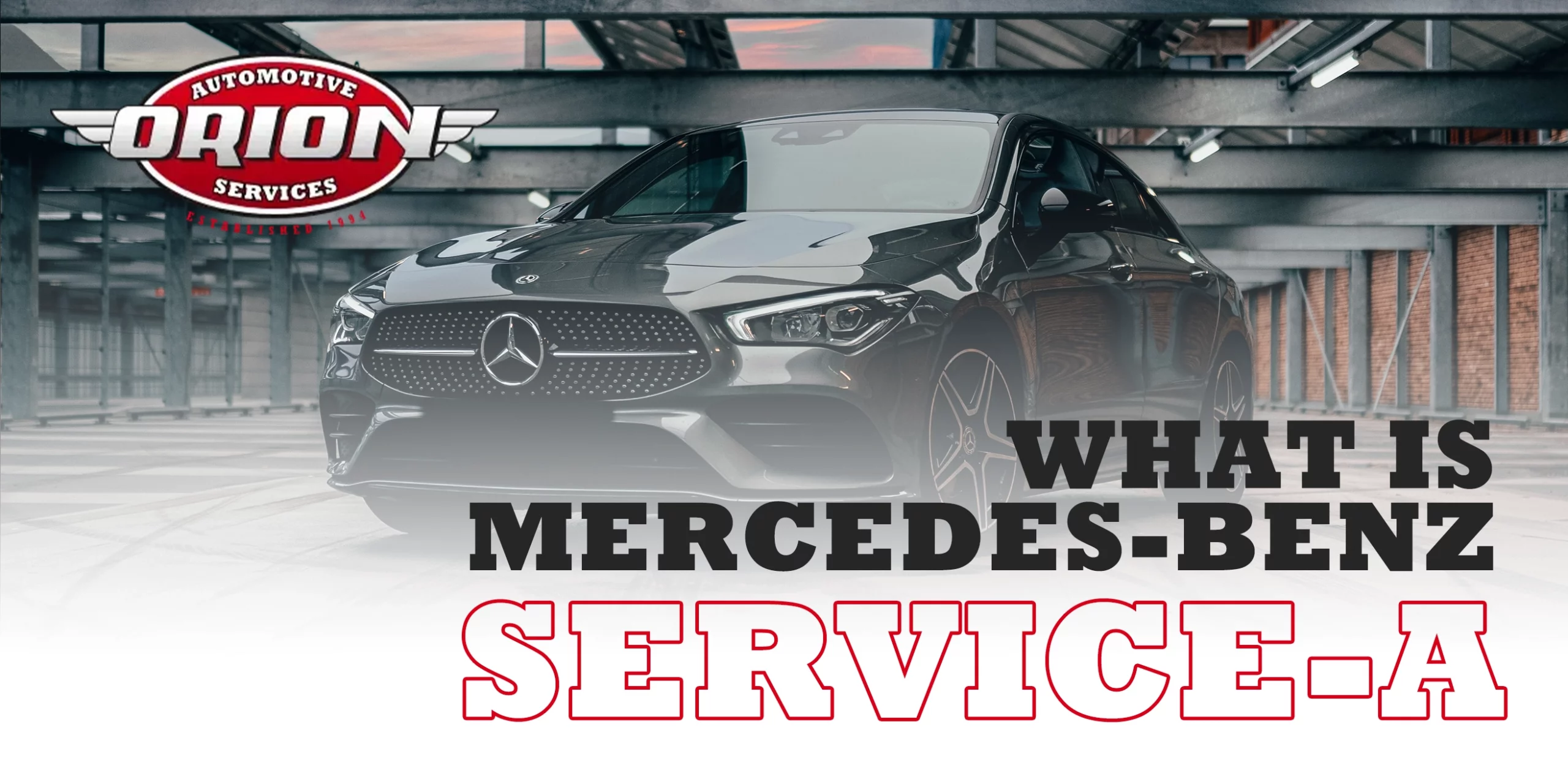 What is a Mercedes Benz A-Service